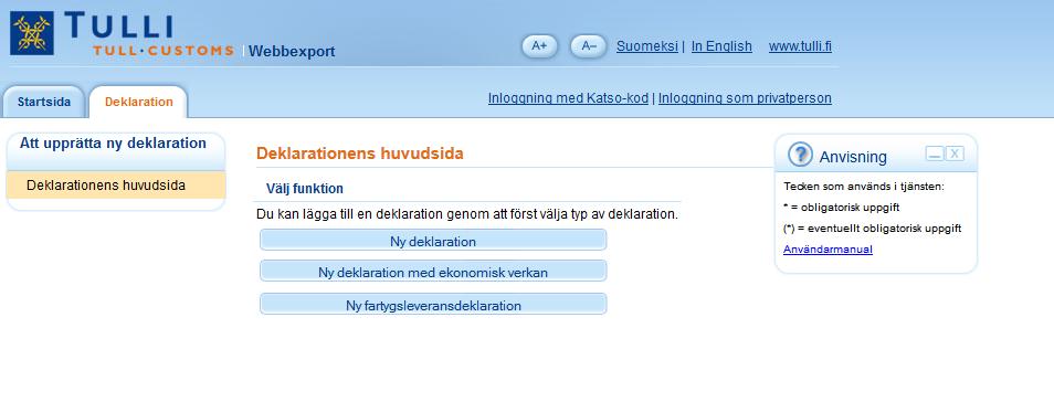 1 Exempel 3: Fartygsleveransdeklaration Mera information: www.tulli.