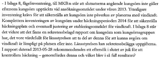 Den samlade bedömningen är att hinderljusen i parken kommer att tändas upp vid enstaka tillfällen, men att dessa tillfällen bedöms bli mycket sporadiska och kortvariga.