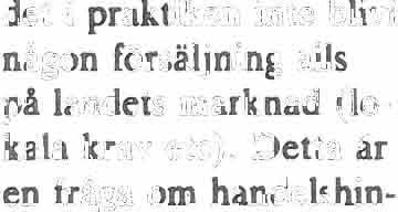 30 1 Det är en annan sak att en tung del av produktionsinvesteringarna dessutom är av "marknadsföringstyp" i så måtto att utan dem hade det i praktiken inte blivit någon försäljning alls på landets