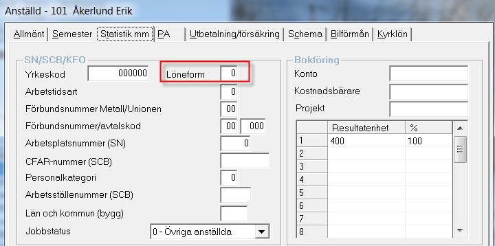 2. Inställningar som du gjort i Anställdaregistret, fliken Statistik mm gällande löneform. 3.