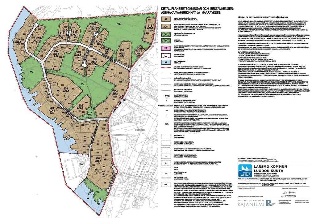 Bild 26. Detaljplaneutkastet till påseende under tiden 21.3 22.4.2014. Som följd av de inlämnade åsikterna gjordes följande ändringar i detaljplanen: Baskartan uppdaterades.