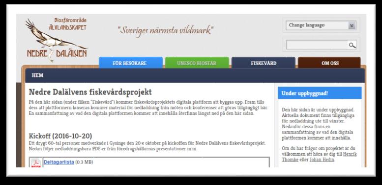 Digitala plattformar Hemsidan www.nedredalalven.se uppdateras kontinuerligt och har kompletterats med en ny flik.