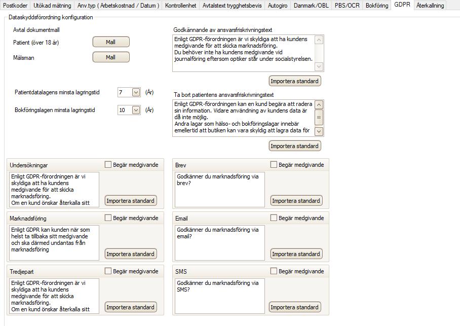 GDPR Inställningar Kontrollpanelen När det gäller den nya funktionaliteten beträffande GDPR finns en ny flik i kontrollpanelen GDPR.