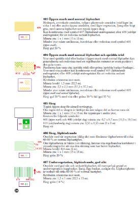 Ett förslag till en internationell policy för hållbarhetsfrågor har arbetats fram (IOF Sustainability Policy). 5.