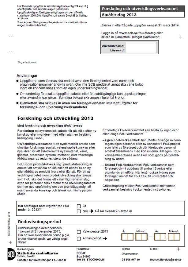 STATISTISKA CENTRALBYRÅN BESKRIVNING AV STATISTIKEN UF0302 ES/IFI 2016-01-21 25(32) Anni