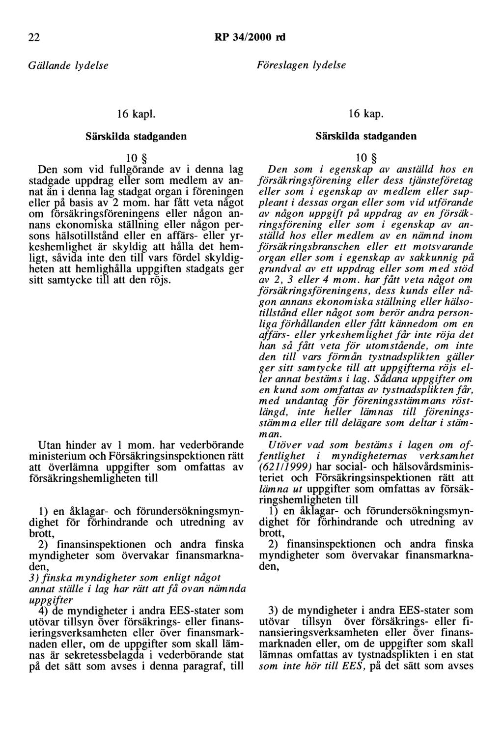 22 RP 34/2000 rd Gällande lydelse 16 kapl.
