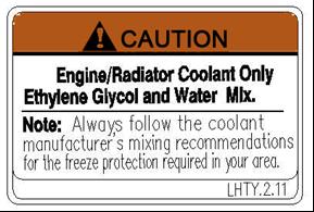 Använd enbart en blandning av etylenglykol och vattenblandning som motor-/kylarvätska. OBS! Följ alltid tillverkarens blandningsrekommendationer för nödvändigt frostskydd i ditt område.