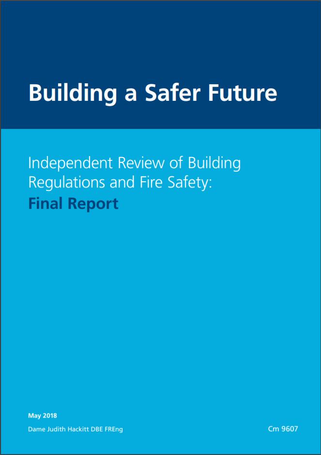 Independent Review of Building Regulations and fire safety Ej tekniskt utredning, eftersom föremål för polisutredning Slutrapport maj 2018