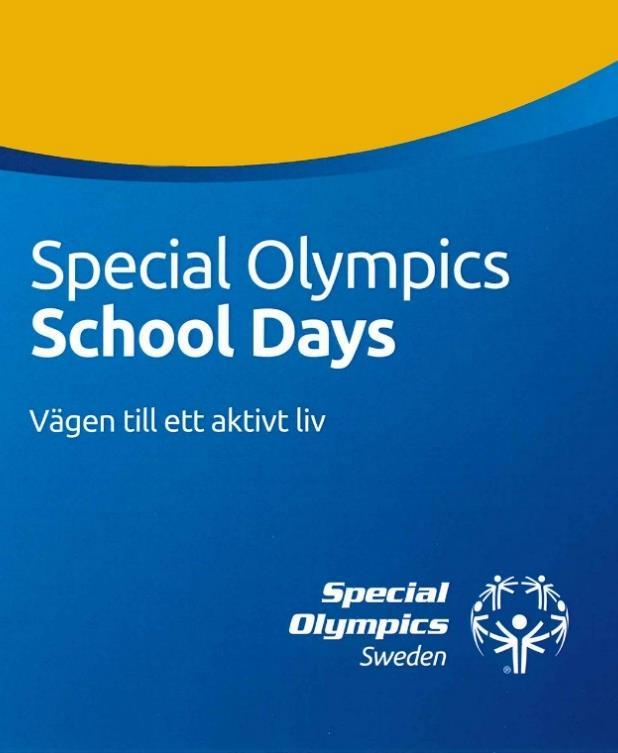 Special Olympics School day Under året har två Special Olympics Schoolday arrangerats i distriktet, - Södertälje - Katrineholm Idrottsskolor Många elever med funktionsnedsättningar står utanför den