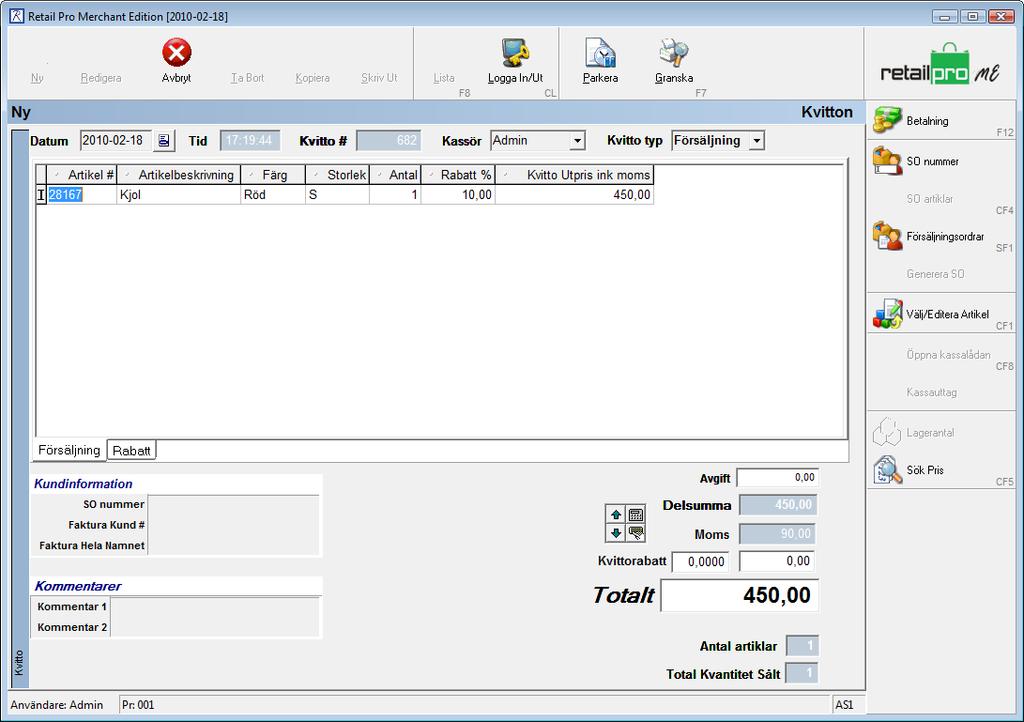 Betalning Lager Avgifter (frakt skrädd m.m) 3. Kvitton 3.1. Sälja i systemet en överblick 1. Under Kassa/POS -> Kvitton välj Ny <Alt+N> från topp-menyn.