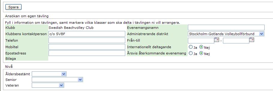 3. Evenemang I knappen evenemang upprättar man antingen nya evenemang eller ansöker om evenemang som förbundet lagt ut. Användarguide Beachvolleyboll 3.