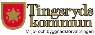 Birgitta Holgersson 0477-441 71 birgitta.holgersson@tingsryd.