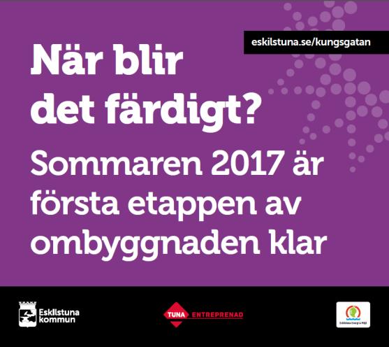 Projektledaren för ombyggnationen, antingen hos Eskilstuna kommun eller hos entreprenören, ansvarar för att skylten kommer upp i rätt tid.