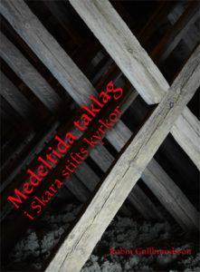 Historic timber framed constructions, layout methods, carpenter s marks and tool marks. Konferens tisdag 7 maj 2019, Trädgårdens skola, Mariestad.