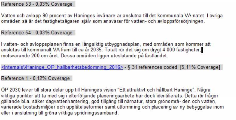 För att svara på de mer kvalificerade frågorna ovan kan det krävas lite mer handpåläggning. 2.3. Resultat av sökningar 2.3.1.