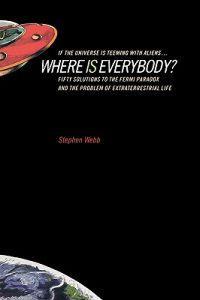 Kurslitteratur II: Kursinfo III Stephen Webb: Where is Everybody?