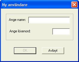 Här anger man användarens namn och ev lösenord. När man klickar på OK får man bekräfta lösenordet.