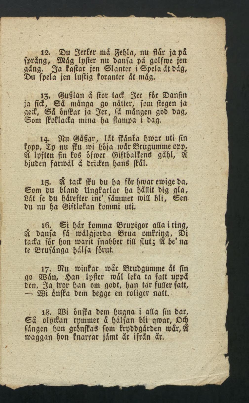 12. u Sferfcr md gebla, nu ftdr ja pd fprdng, SDidg Ipfier nu Panfa pd golfroe jeri gdng. 3a Fdftar jen lanter i pela dt Pdg, 3>u fpela jen luftig Foranter dt ntdg. 13.