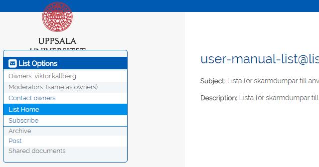 Subscribe / Prenumerera så blir du antingen en prenumerant direkt eller så skickas en ansökan om prenumeration till de som modererar listan.