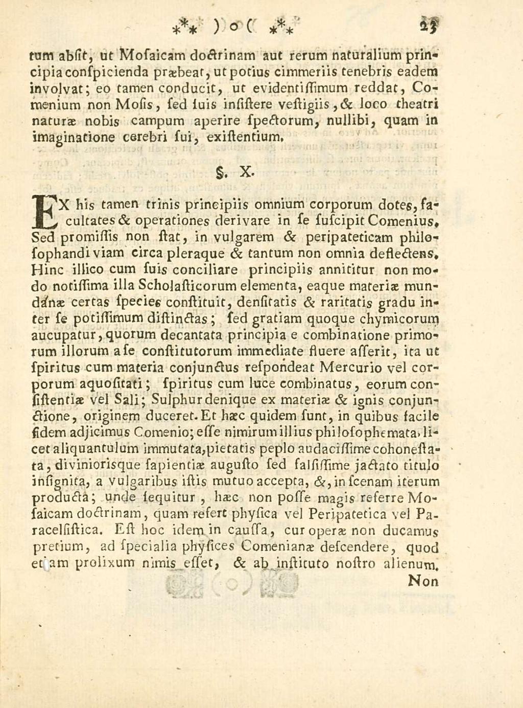 23 tam abiit, ut Wosaicam doctrinam aut rerum naturalium principia conspicienda pr*beas, ut pectus Cimmeriis tenebris eadem involvat; eo tamen conducit, ut evidenctstimura reddat, Coraenium nonmosis,