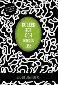 Böcker inom och omkring oss PDF LÄSA ladda ner LADDA NER LÄSA Beskrivning Författare: Aidan Chambers.