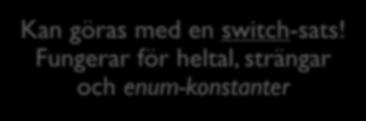 Flera fall (1 och 2) ger samma kod att utföra Frivilligt: Vad händer när inget