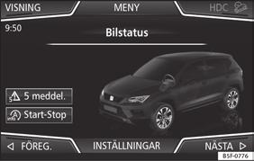 Bild 41 Easy Connect: CAR-menyn. Tryck på systemets knapp och därefter systemets funktionsknapp Vehicle bild 40 eller systemets knapp för att öppna menyn Vehicle bild 41.