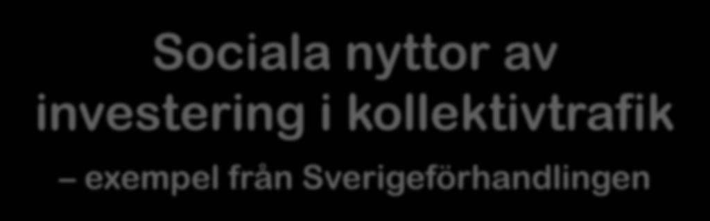 nyttor av