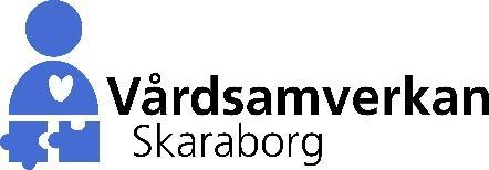 Stödstrukturer i Skaraborg för implementering Implementeringsplan i flera steg Kommunikationsplan (ex.