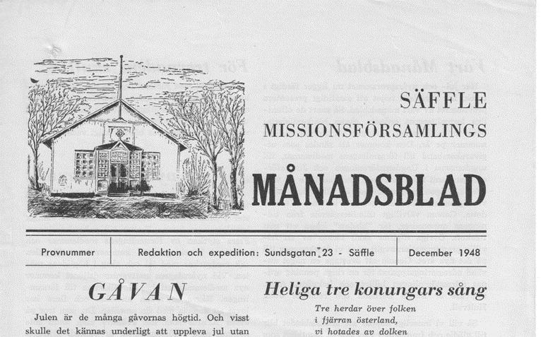 70 år Just nu håller du en jubilar i din hand. Det är nämligen i årets advent 70 år sedan, som Aktuellts föregångare Säffle Missionsförsamlings Månadsblad kom ut.
