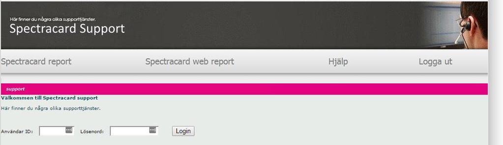 Klicka på Spectracard report eller Spectracard web report och ange Användar ID och Lösenord. Saknar du inloggningsuppgifter, ring vår support på 08-726 71 00 eller maila på support_pz@nets.eu 2.