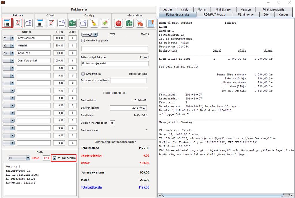 Faktura pdf på Engelska Bocka i pdf på Engelska (det kan för väljas per kund). Klicka på Miniräknare, pdf faktura.