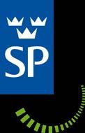 SP Sveriges Tekniska Forskningsinstitut SP-koncernens vision är att vara en internationellt ledande innovationspartner.