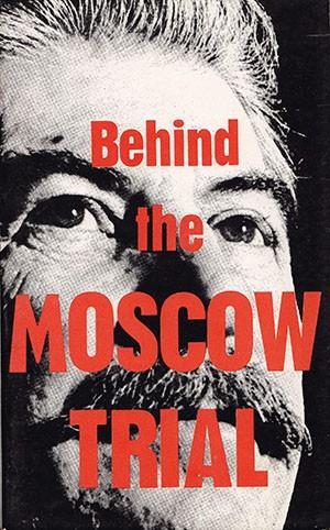 Max Shachtman Bakom Moskvarättegången Även om en lögn för ögonblicket kan göra nytta är den oundvikligen skadlig i längden; sanningen vinner å andra