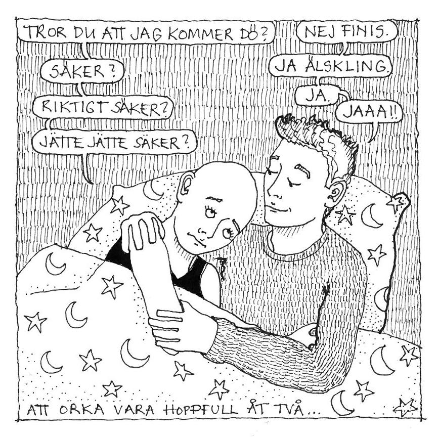 Att orka som närstående. Som närstående till någon som är drabbad av cancer så tar man ofta på sig rollen som den trygge och tröstande.