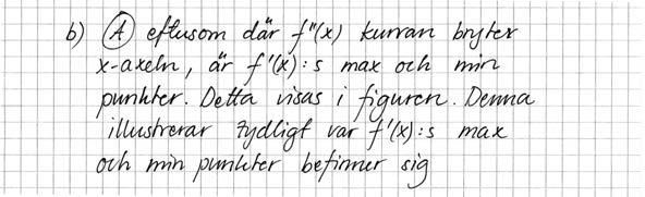 Del II 9. Max 3/0 a) Godtagbar ansats, t ex tecknar cosinussatsen korrekt +1 g med godtagbar bestämning av sidan AB (15 cm) +1 g b) Godtagbar bestämning av arean (65 cm 2 ) +1 g 10.