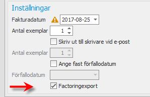 Granska/Godkänn faktura Längst ned i fliken Selektering finns en inställning om factoringexport ska ske i samband med att fakturan godkänns för att skrivas ut/skickas via e-post.