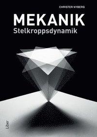 Mekanik : stelkroppsdynamik PDF ladda ner LADDA NER LÄSA Beskrivning Författare: Christer Nyberg.