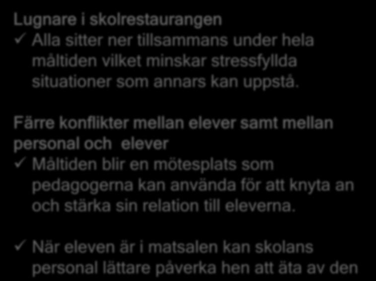 situationer som annars kan uppstå.