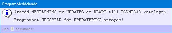 1. Hämtning av UppDateringsProgrammen! 3 Uppdateringen avser endast UppdateringsProgrammen som hämtas enligt nedanstående meddelande: Vid anslutning till FTP-ADAR.
