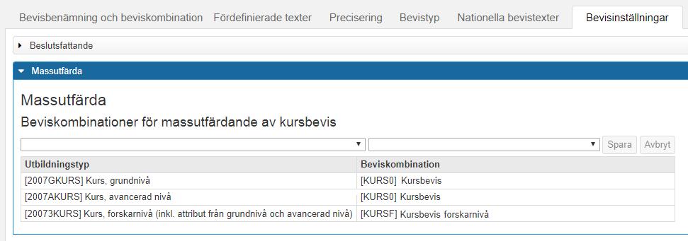 Möjliggöra för att massutfärda kursbevis Det finns två sätt att utfärda kursbevis: Utfärda kursbevis för en student på en eller flera kurser (Genom ett bevisärende) Utfärda kursbevis för en eller