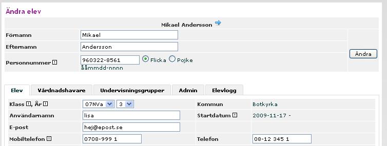 JUSTERA INFORMATION PER ELEV 1. Gå in på Elever i menyn UNDERHÅLL. Klicka på ÄNDRA på en elev. Klicka sedan på fliken Admin. 2. Här visas elevens aktuella statusrad.