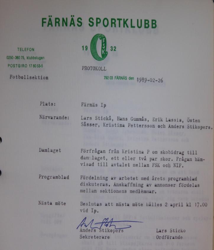 Färnäs Sportklubb Fotbollsektion Protokoll Färnäs IP Datum: 1989-02-05.