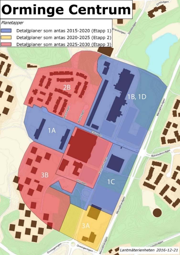 4.8 Orminge centrum I Orminge Centrum är alla projekt i etapp 1 startade och går framåt. Under 2017 planeras plansamråd att genomföras för samtliga.