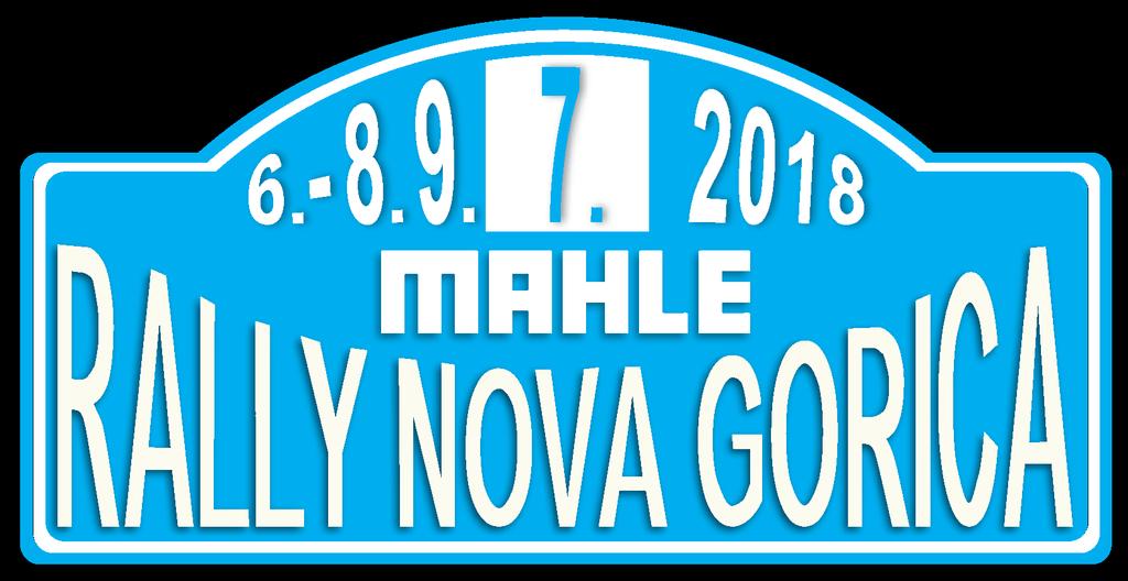 SUPPLEMENTARY REGULATIONS 7 th MAHLE RALLY NOVA GORICA Nova Gorica, Slovenia, 06 th 08 th September 2018 The event counts for: European Rally Trophy Central