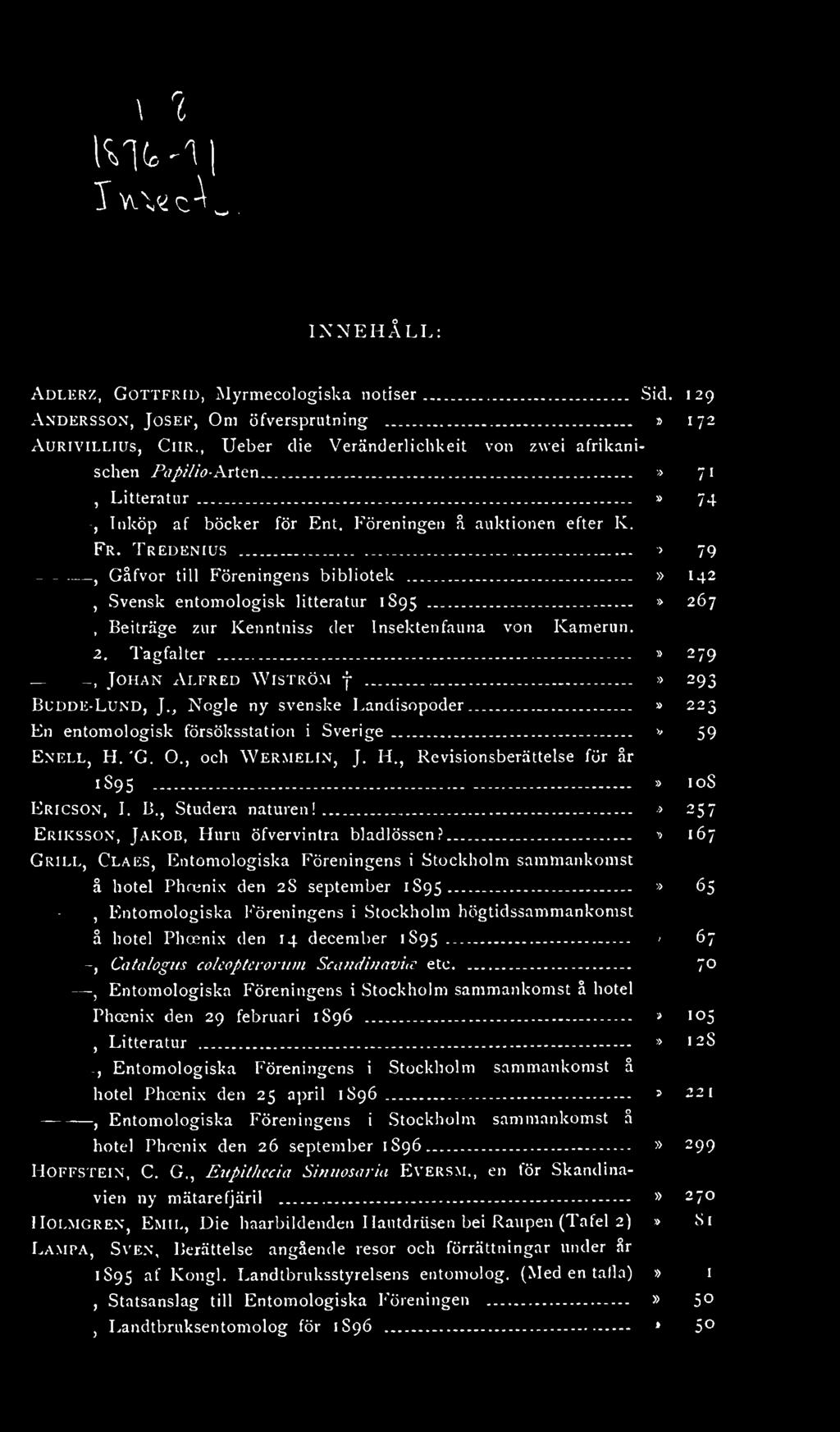 Tredenius > 79, Gåfvor till Föreningens bibliotek» 142, Svensk entomologisk litteratur 1895» 267, Beiträge zur Kenntniss der Insektenfauna von Kamerun. > 59 2.