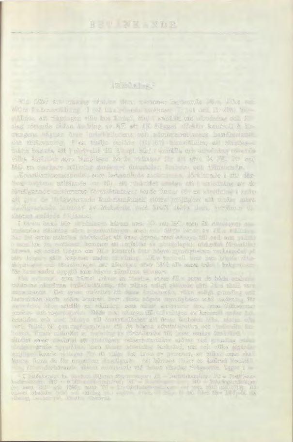 B E T A N K A N D E. Inledning. 1 Vid 1937 års riksdag väcktes flera motioner berörande JK:s, JO:s och MO:s ämbetsställning.