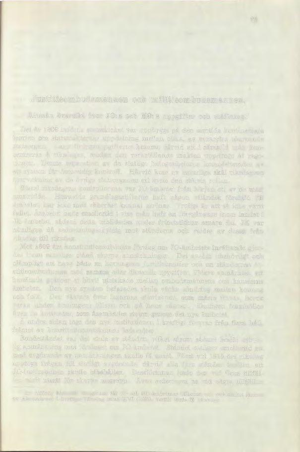 25 Justitieombudsmannen ocli militieombudsmannen. Allmän översikt över JO: s och MO: s uppgifter och ställning.