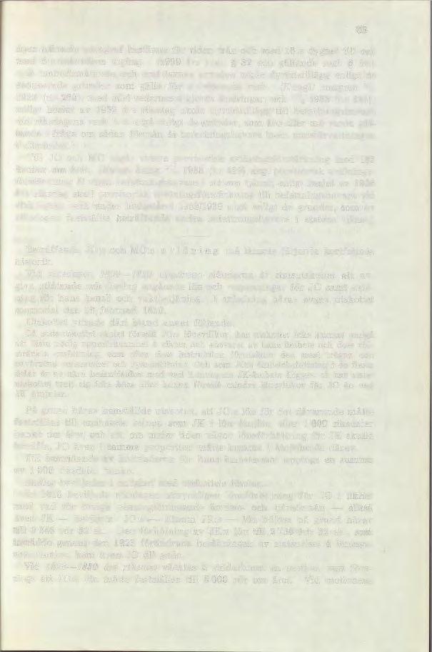 nyss nämnda paragraf bestämts för tiden från och med 16:e dygnet till och med 6:e månadens utgång. (1929 års regi. 32 och gällande regi. 69.