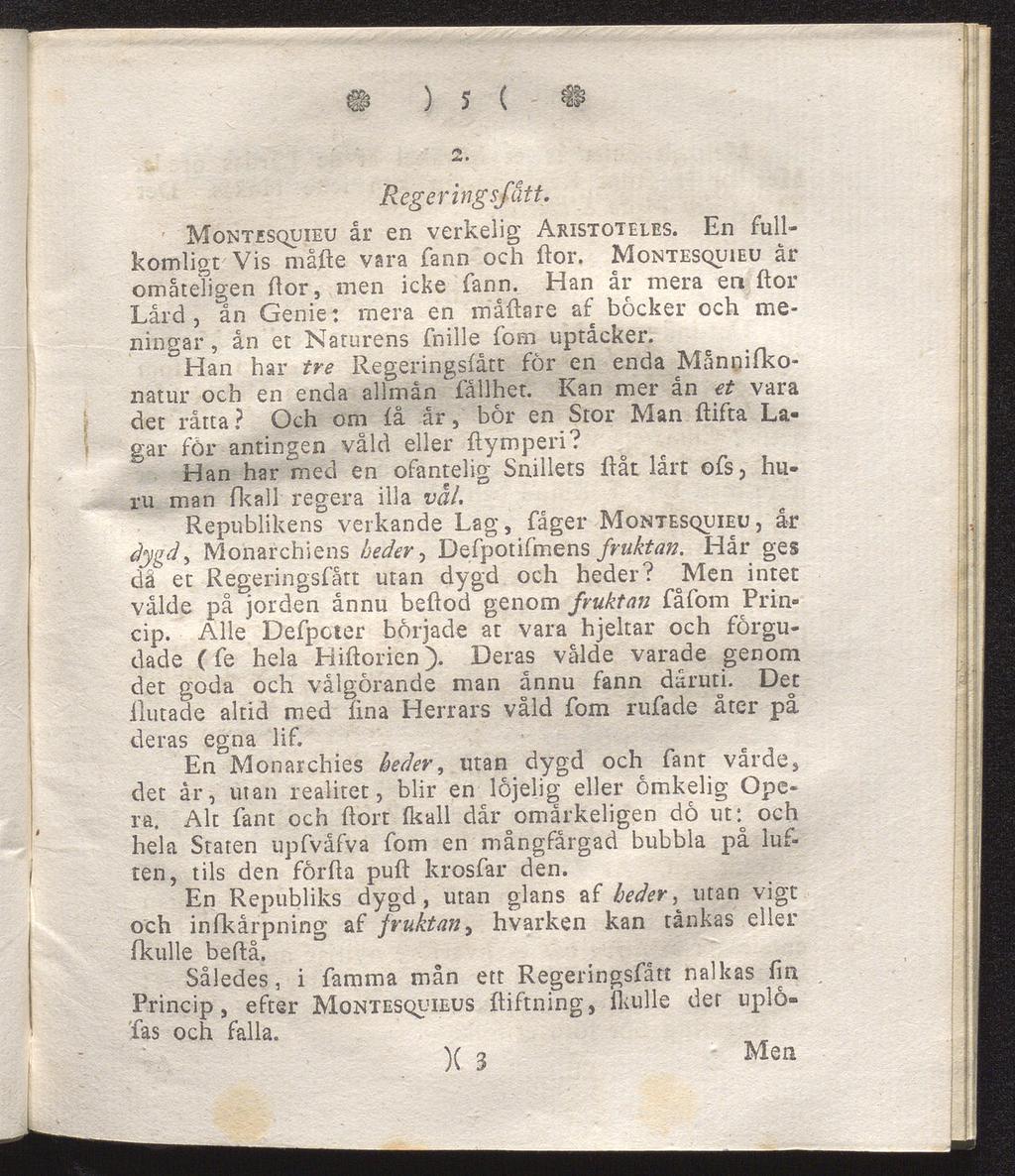 ) 5 ( i Reger ingsjätt. Montesquieu år en verkelig Aristoteles. En full komligt Vis mäße vara fann och ftor. Montesquieu år omåtetigen flor, men icke fann.